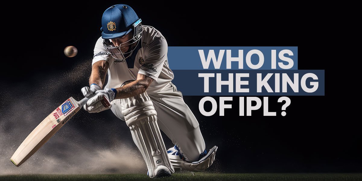 Who Is the King of IPL? Discover the Greatest Players