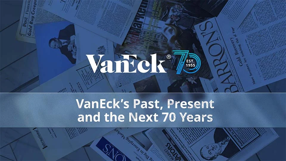 VanEck’s Past, Present and the Next 70 Years | VanEck