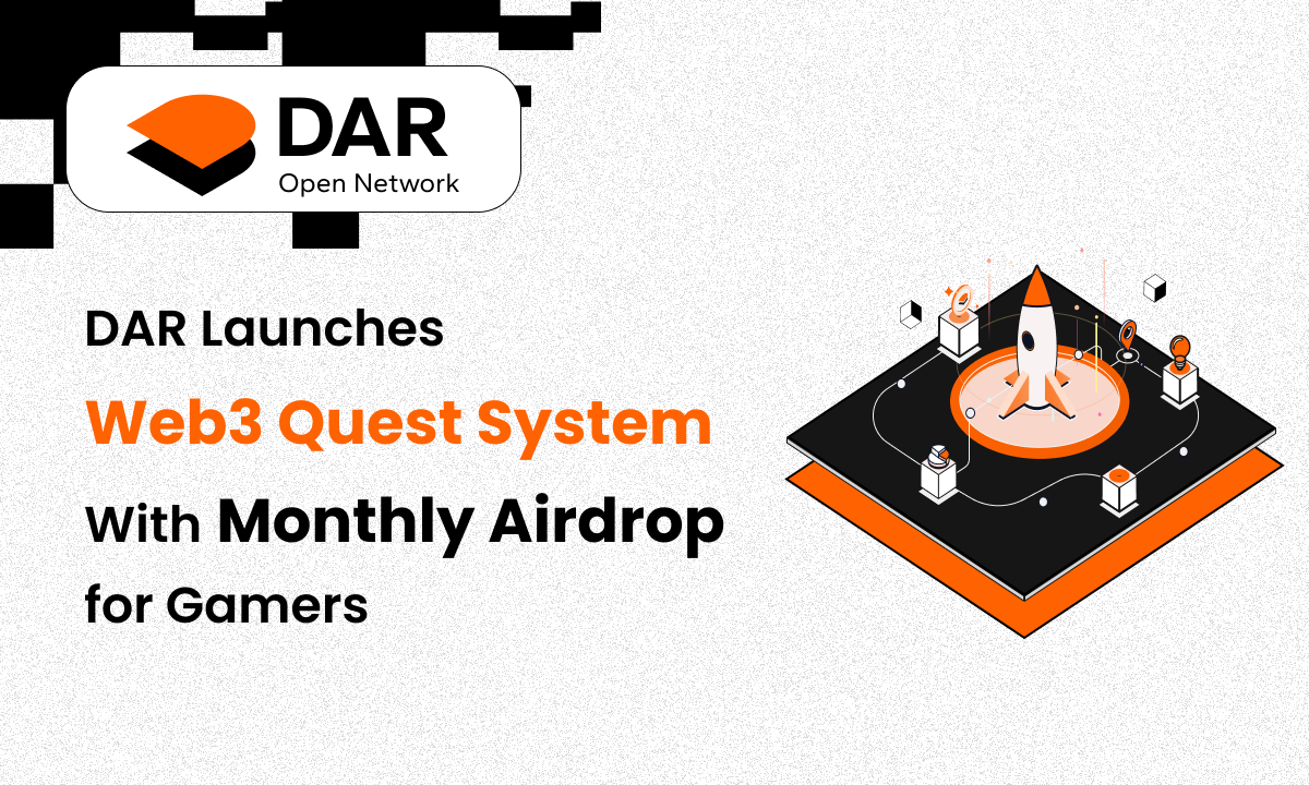 DAR Launches Web3 Quest System With Monthly Airdrop For Gamers – EGamers.io
