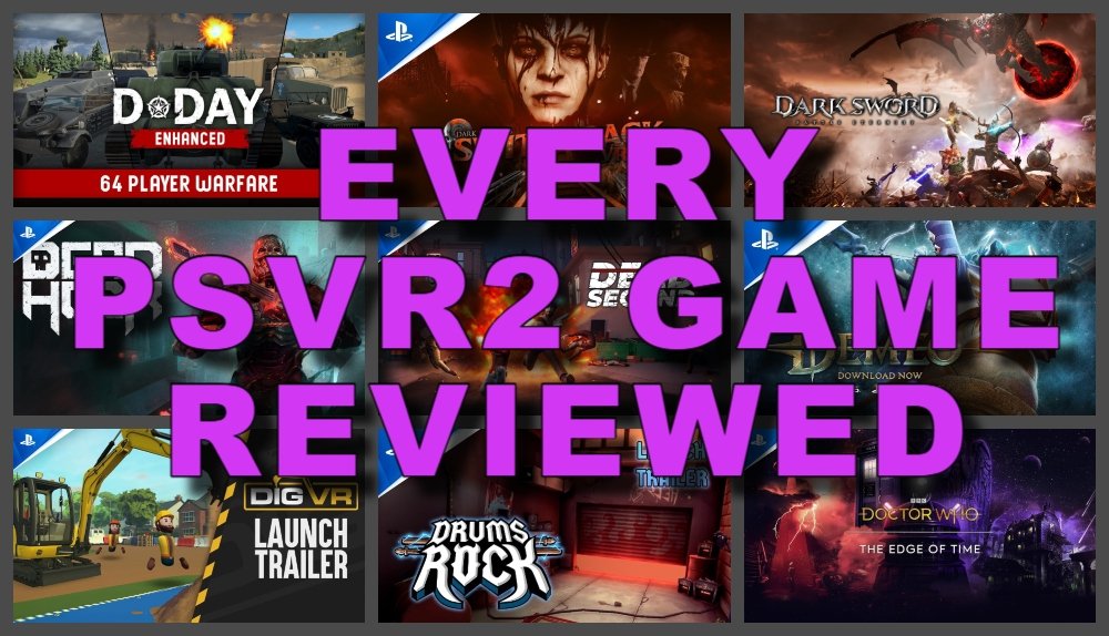 Almost Every PSVR2 Game Reviewed (Part Four)