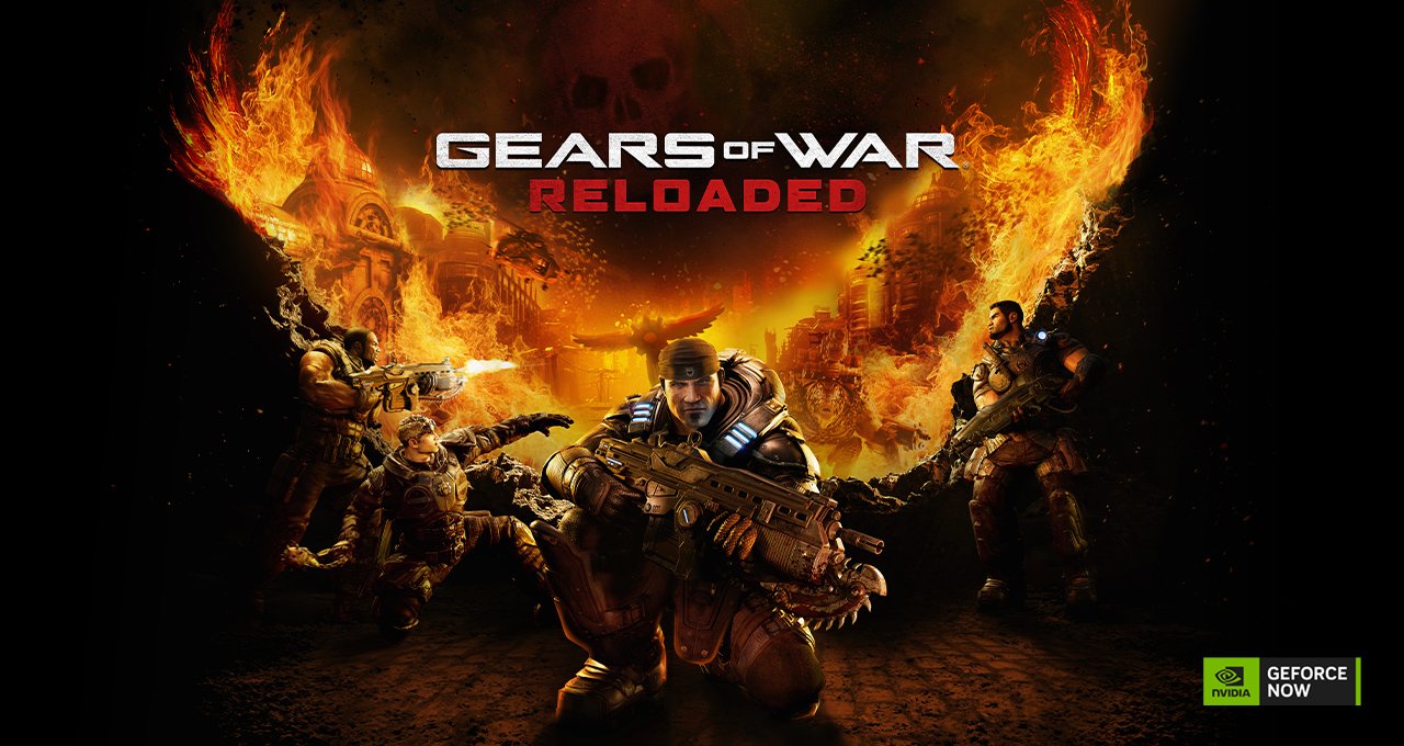 GFN Thursday: ‘Gears of War: Reloaded Unleashed’